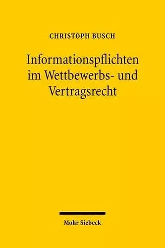 Informationspflichten im Wettbewerbs- und Vertragsrecht cover