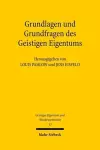 Grundlagen und Grundfragen des Geistigen Eigentums cover