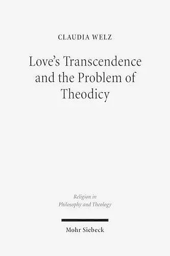 Love's Transcendence and the Problem of Theodicy cover