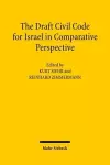 The Draft Civil Code for Israel in Comparative Perspective cover