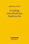 Grundzüge eines öffentlichen Familienrechts cover