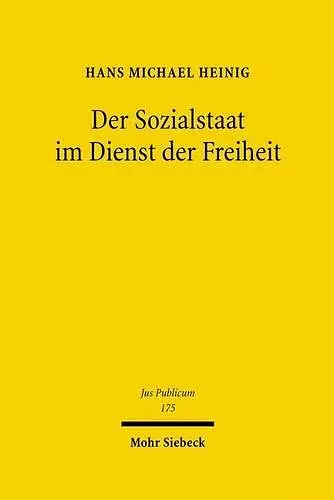 Der Sozialstaat im Dienst der Freiheit cover