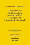 Zulässigkeit und Bindungswirkung gemeinschaftlicher Testamente im Internationalen Privatrecht cover