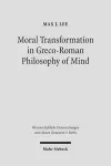 Moral Transformation in Greco-Roman Philosophy of Mind cover