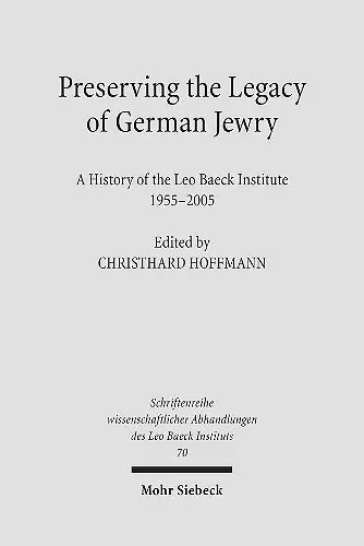 Preserving the Legacy of German Jewry cover