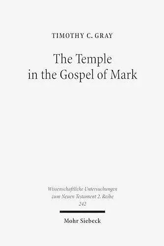 The Temple in the Gospel of Mark cover