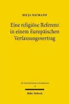 Eine religiöse Referenz in einem Europäischen Verfassungsvertrag cover