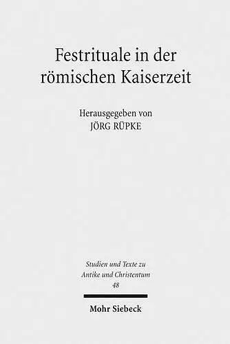 Festrituale in der römischen Kaiserzeit cover