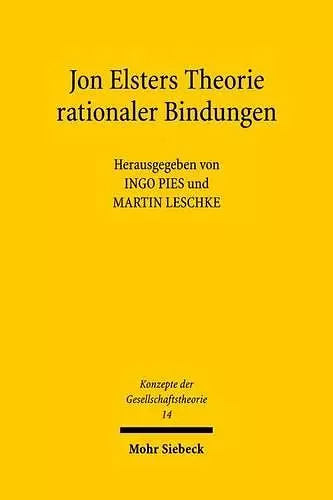 Jon Elsters Theorie rationaler Bindungen cover