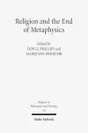 Religion and the End of Metaphysics cover