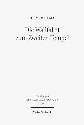 Die Wallfahrt zum Zweiten Tempel cover