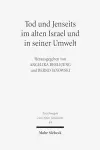 Tod und Jenseits im alten Israel und in seiner Umwelt cover