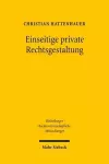 Einseitige private Rechtsgestaltung cover