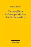 Die europäische Verfassungsdiskussion des 18. Jahrhunderts cover