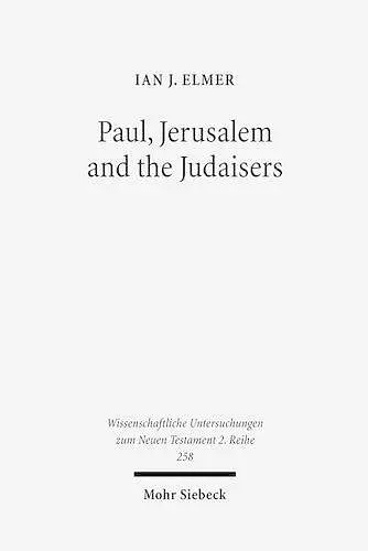 Paul, Jerusalem and the Judaisers cover