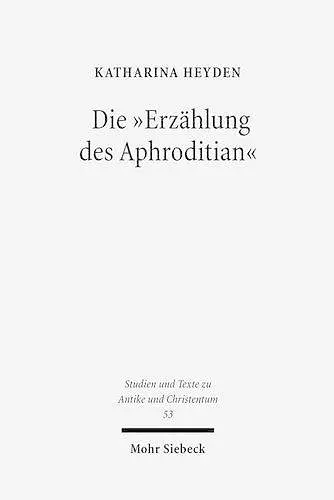 Die "Erzählung des Aphroditian" cover