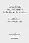 Divine Wrath and Divine Mercy in the World of Antiquity cover