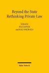 Beyond the State: Rethinking Private Law cover