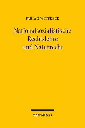 Nationalsozialistische Rechtslehre und Naturrecht cover