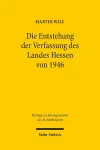 Die Entstehung der Verfassung des Landes Hessen von 1946 cover