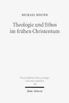 Theologie und Ethos im frühen Christentum cover
