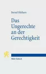 Das Ungerechte an der Gerechtigkeit cover