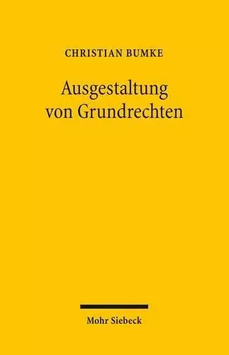 Ausgestaltung von Grundrechten cover