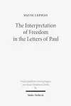 The Interpretation of Freedom in the Letters of Paul cover