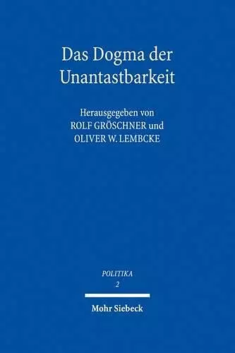 Das Dogma der Unantastbarkeit cover