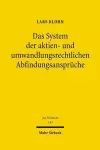 Das System der aktien- und umwandlungsrechtlichen Abfindungsansprüche cover