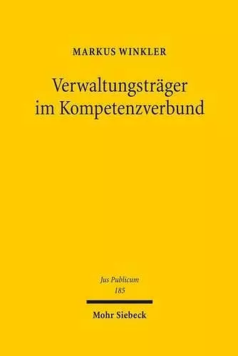 Verwaltungsträger im Kompetenzverbund cover