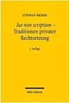 Ius non scriptum - Traditionen privater Rechtsetzung cover