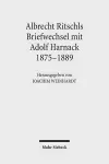 Albrecht Ritschls Briefwechsel mit Adolf Harnack 1875 - 1889 cover