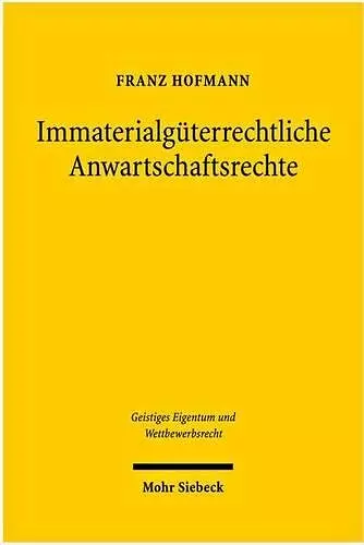 Immaterialgüterrechtliche Anwartschaftsrechte cover