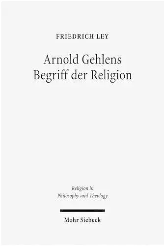 Arnold Gehlens Begriff der Religion cover