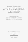 Neues Testament und hellenistisch-jüdische Alltagskultur cover