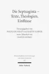 Die Septuaginta - Texte, Theologien, Einflüsse cover