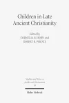 Children in Late Ancient Christianity cover