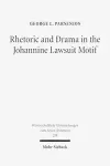 Rhetoric and Drama in the Johannine Lawsuit Motif cover