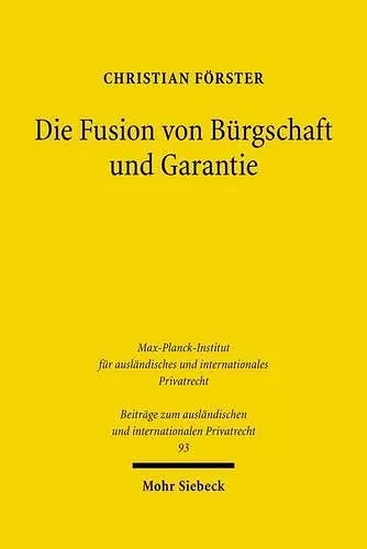 Die Fusion von Bürgschaft und Garantie cover