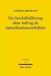 Die Geschäftsführung ohne Auftrag als Subordinationsverhältnis cover