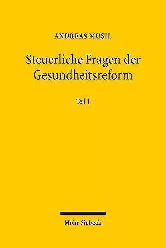 Steuerliche Fragen der Gesundheitsreform cover