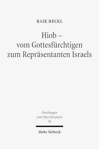 Hiob - Vom Gottesfürchtigen zum Repräsentanten Israels cover