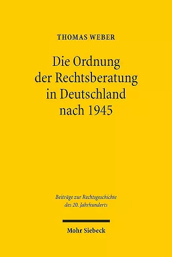 Die Ordnung der Rechtsberatung in Deutschland nach 1945 cover