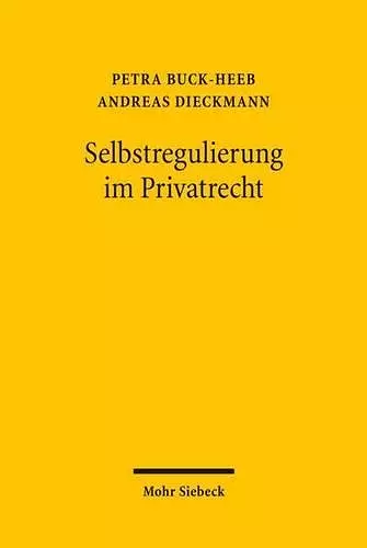 Selbstregulierung im Privatrecht cover