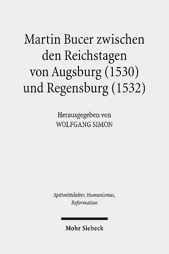 Martin Bucer zwischen den Reichstagen von Augsburg (1530) und Regensburg (1532) cover