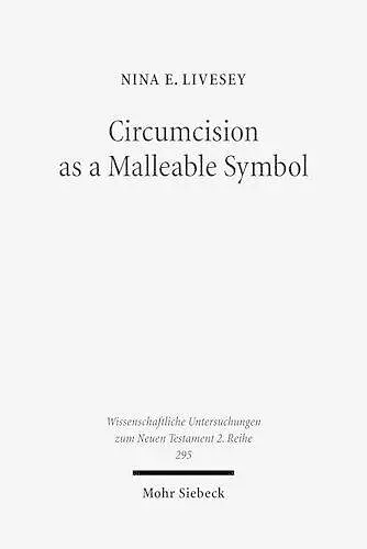 Circumcision as a Malleable Symbol cover