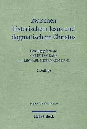 Zwischen historischem Jesus und dogmatischem Christus cover