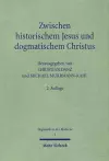 Zwischen historischem Jesus und dogmatischem Christus cover