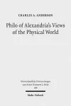 Philo of Alexandria's Views of the Physical World cover